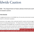 NEW - U.S. State Department issues a "Worldwide Caution," and warns that "Group…
