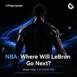 Where will LeBron James write the next chapter of his career? The market is alr…