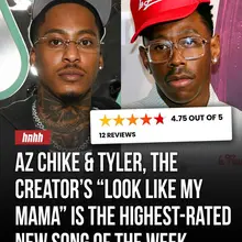 AZ Chike &amp; Tyler, The Creator's "Look Like My Mama" officially takes the No…