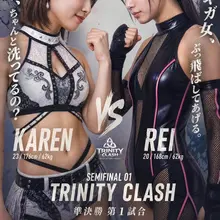 ▲▼▲ TRINITY CLASH ▼▲▼▲ 🏆 準決勝 第1試合 🤍 KAREN（22／YUGF） VS REI（20／YUGF） 🖤 📢 試合告知ポスター…