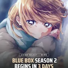 ‘BLUE BOX’ Season 2 releases in 3 days on Netflix.