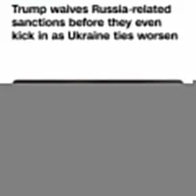 President Donald Trump waived Russia-related sanctions days before they were to…
