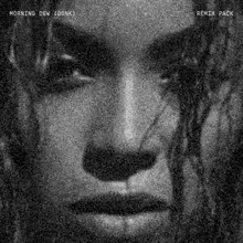 A welcome surprise. MORNING DEW (DONK) REMIX PACK arrives from @Beyonce and JAŸ…